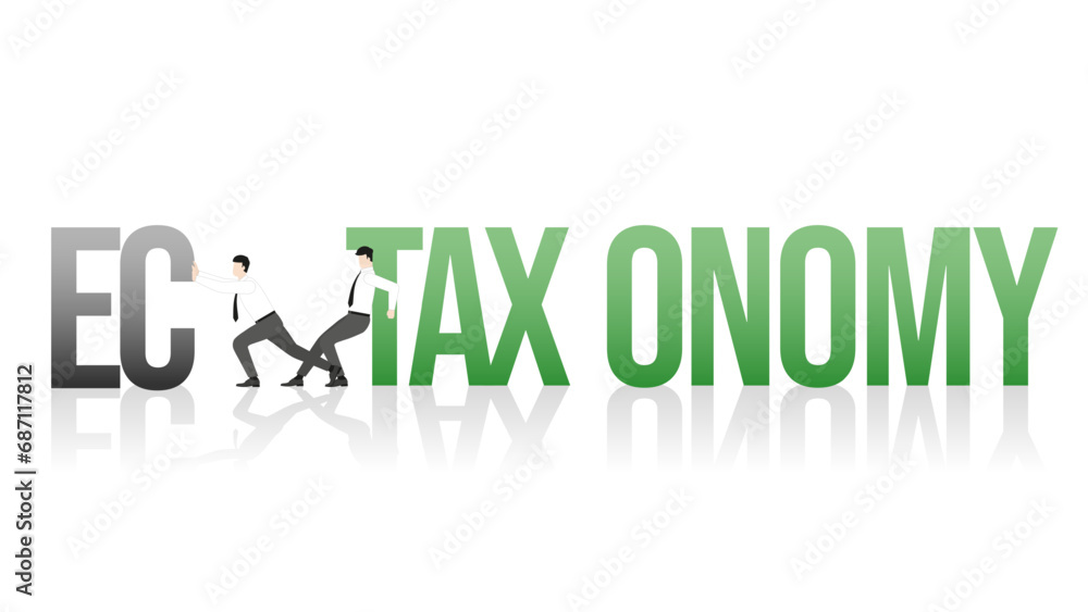 Changing of a new global business policy. Businessmen push an Economy change to Taxonomy. ESG sustainability, Taxonomy, economy, ecology, and sustainable development concept. Vector illustration. Changing of a new global business policy. Businessmen push an Economy change to Taxonomy. ESG sustainability, Taxonomy, economy, ecology, and sustainable development concept. Vector illustration.