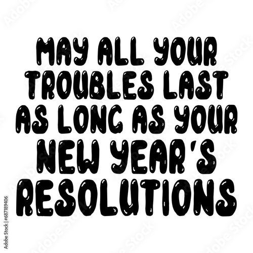 May All Your Troubles Svg