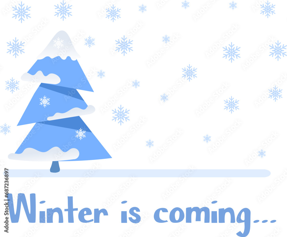 Winter is coming. Snowflakes and Christmas tree.  Christmas and New Year vector composition.
