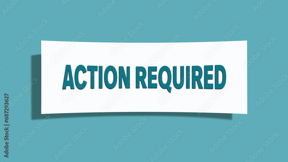 Action required symbol. A card in light green with words Action required. Isolated on white background.