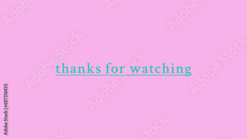 End screen for vlog video channels with the farewell phrase Thanks for watching
