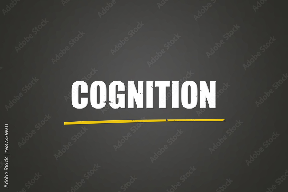 Fototapeta premium Cognition. A blackboard with white text. Illustration with grunge text style.