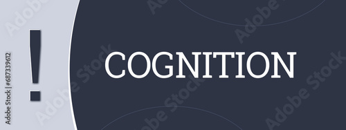 Cognition. A blue banner illustration with white text.