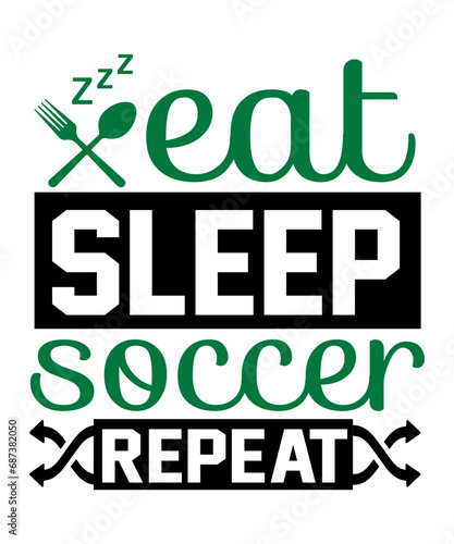 eat sleep soccer repeat svg