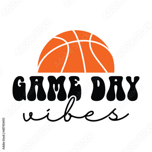 Game day Vibes Shirt, Basketball shirt, Gameday, Basketball shirt print template