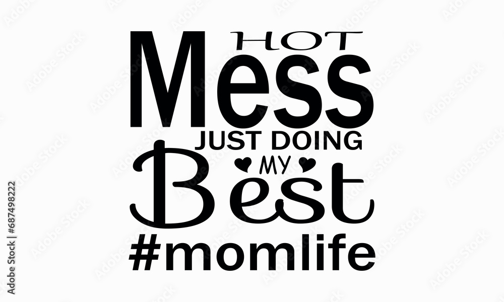 Mom Life Vector and Clip Art