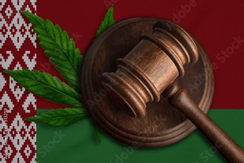 Flag of Belarus and justice gavel with cannabis leaf. Illegal growth of cannabis plant and drugs spreading.