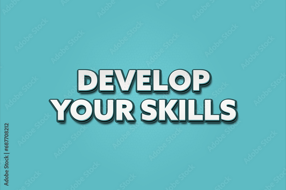 Fototapeta premium Develop your skills. A Illustration with white text isolated on light green background.