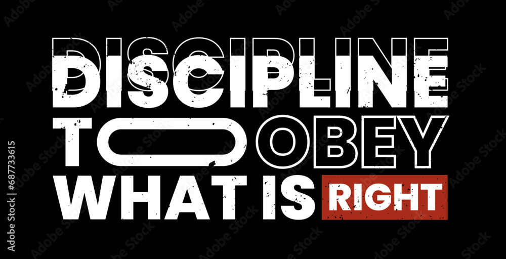 Φωτογραφία Discipline is to obey what is right Typography