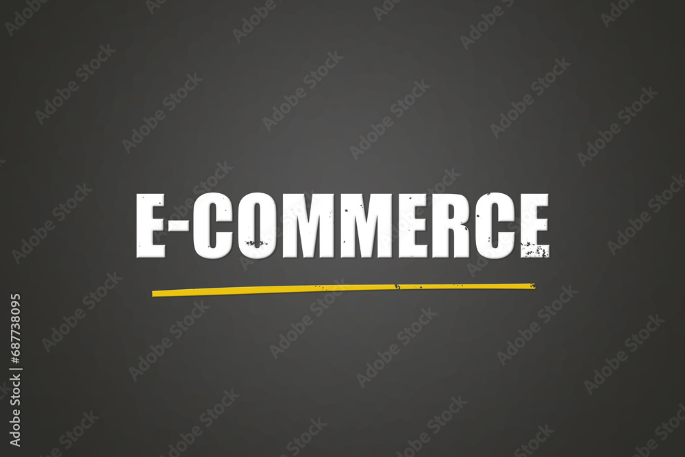 Fototapeta premium E-commerce. A blackboard with white text. Illustration with grunge text style.