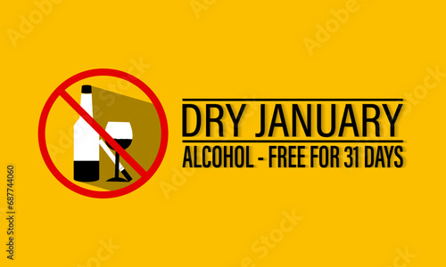 Dry January is an annual health campaign that encourages people .No alcohol during this . Stop drinking or alcohols drink. Banner, poster, card, background design.