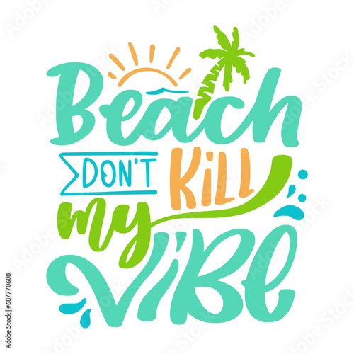 Summer Lettering Quotes and Phrases For Printable Posters, Cards, Tote Bags Or T-Shirt Design. Funny Summer Sayings