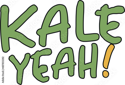 " kale yeah " tshirt design