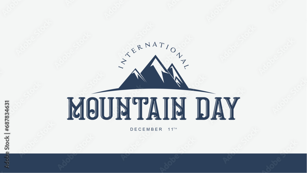 International mountain day. White background with vintage style mountain illustration. Celebrated on December 11th. Suitable for banners, web, social media, greeting cards etc