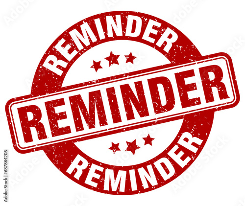 reminder stamp. reminder label. round grunge sign