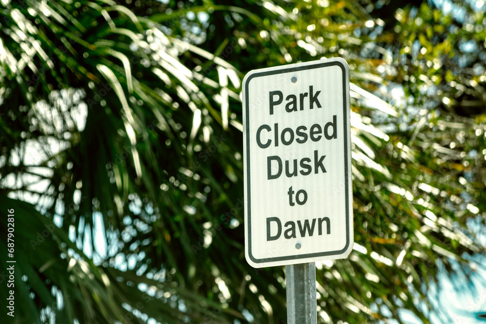 Park closed Dusk to Dawn road sign Park closed Dusk to Dawn road sign