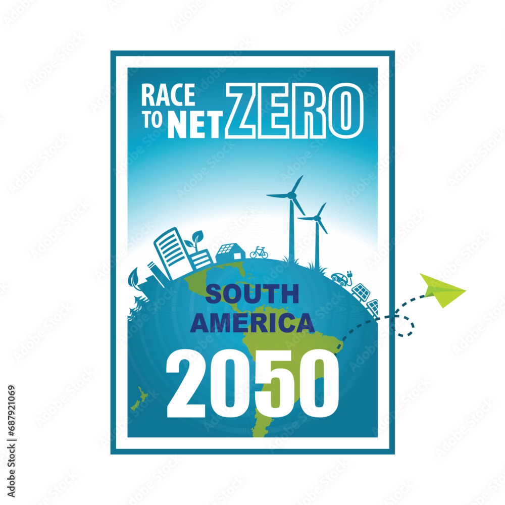 Obraz premium Race to Net Zero 2050 South America Greenhouse Gas Emission Target Carbon Climate Neutral Campaign Poster