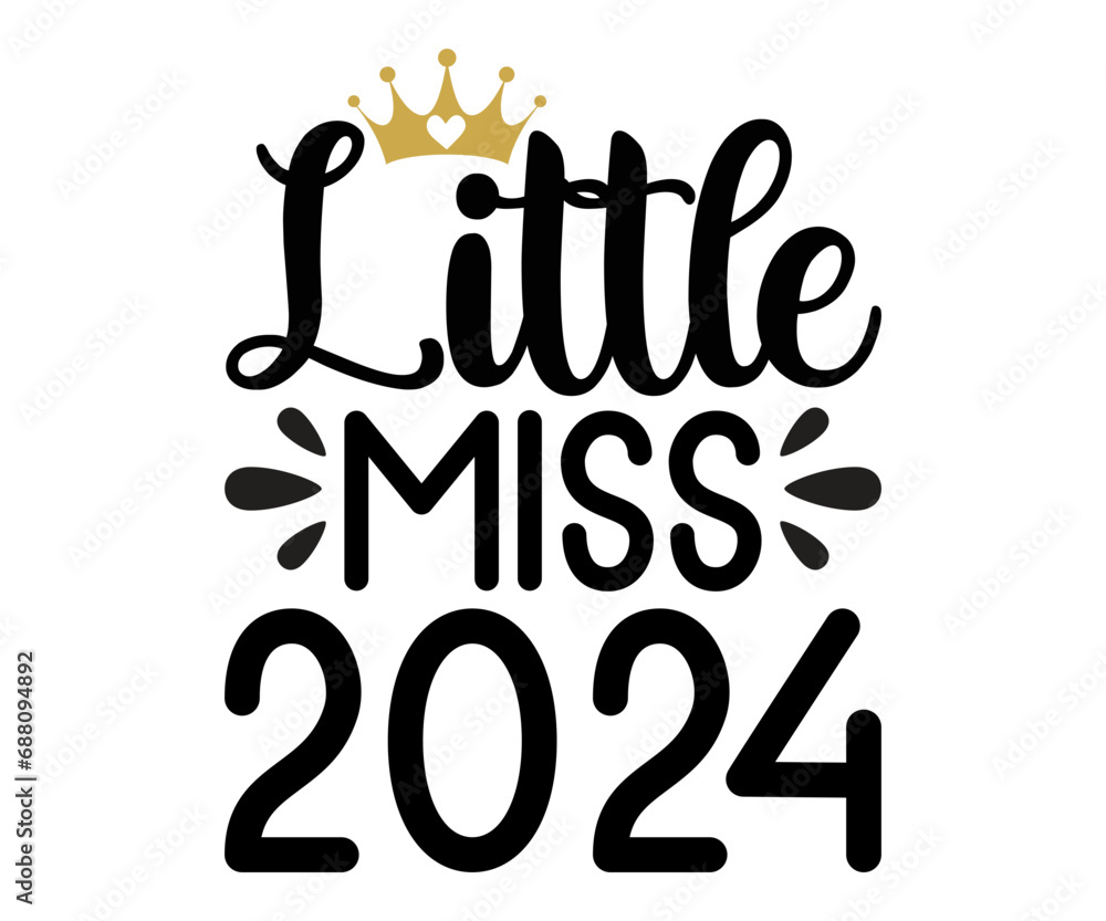 little miss 2024 Svg,New Years,Christmas,New Year Crew, Cheers To 2024 little miss 2024 Svg,New Years,Christmas,New Year Crew, Cheers To 2024