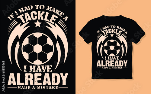 Vector tshirt design slogan typography focus on your goal with football vintage illustration photo