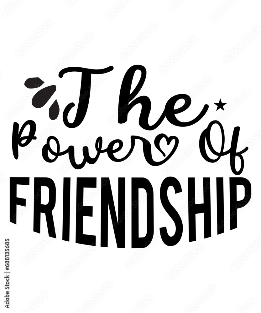 The Power Of Friendship SVG