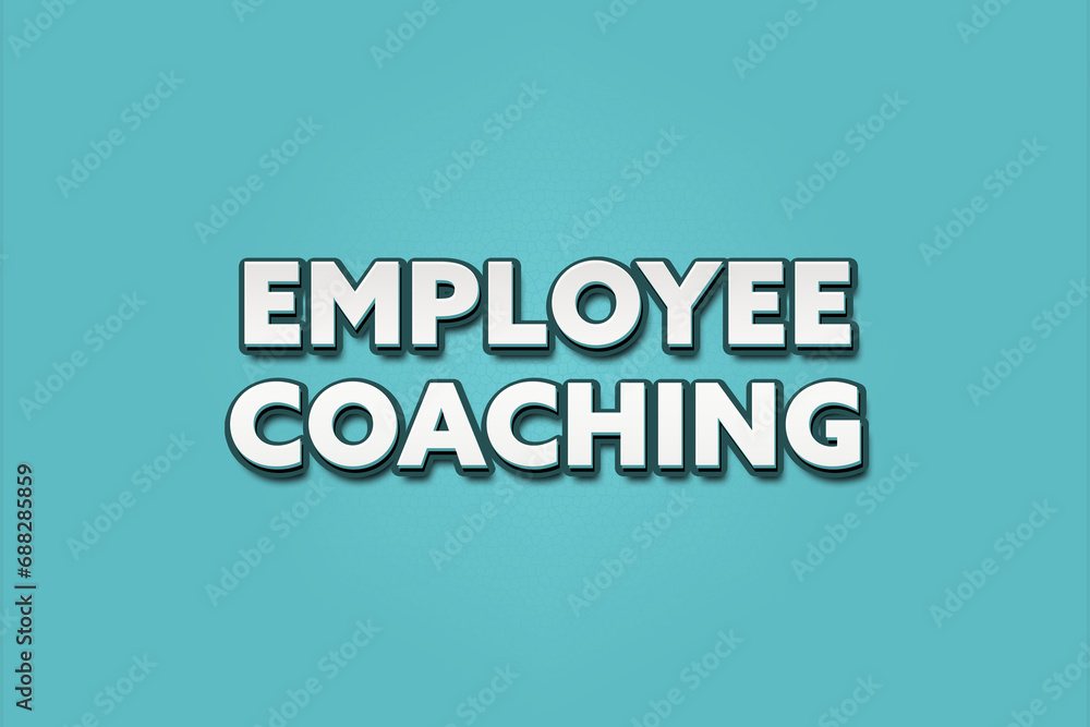Fototapeta premium Employee coaching. A Illustration with white text isolated on light green background.