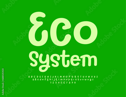 Vector green concept Eco System. Artistic handwritten Font. Creative Alphabet Letters and Numbers.