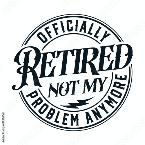 Retired Mode SVG , Retirement Shirt Svg, Officially Retired Svg, Retirement Svg, Retirement Gift Svg, Retired Svg, Retired 2024 Svg