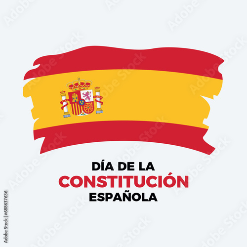 Día de la Constitución Española poster vector illustration. Spanish Constitution Day. Grunge Flag of Spain icon vector. Paintbrush Spanish flag graphic design element. December 6. Important day