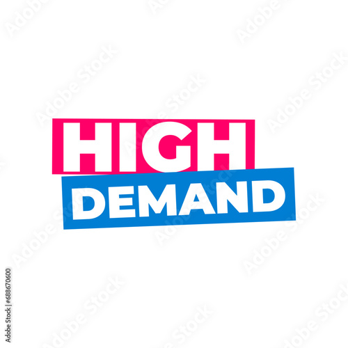 High demand goods service word text label icon design vector