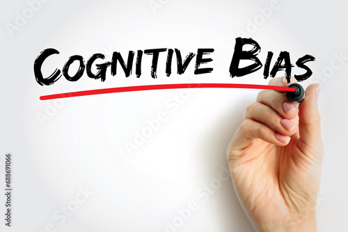 Cognitive Bias is a systematic pattern of deviation from norm or rationality in judgment, text concept background