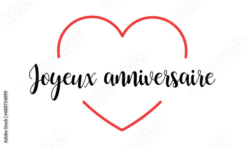 "joyeux anniversaire" means happy birthday in french