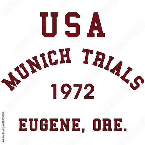 Munich Trials 1972 eugene ore Steve Prefontaine  T-shirt  print retro art
