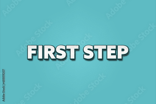 First step. A Illustration with white text isolated on light green background.