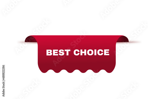 Price tag vector. Ribbon sale banner. Bast choice tag. Isolated vector illustration EPS10