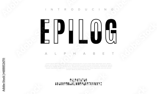 Epilog creative modern urban alphabet font. Digital abstract moslem, futuristic, fashion, sport, minimal technology typography. Simple numeric vector illustration