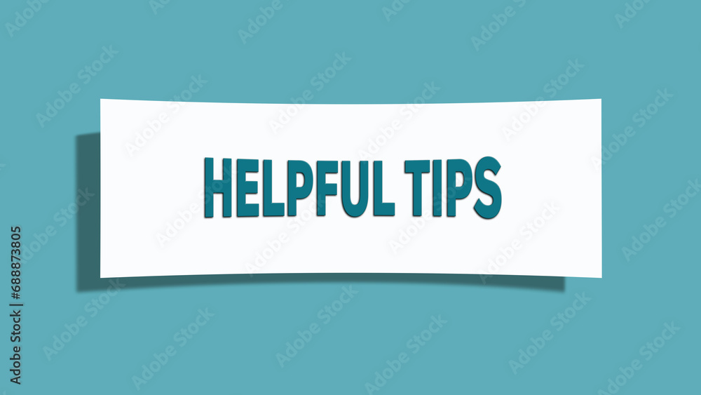 Helpful tips symbol. A card in light green with words Helpful tips. Isolated on white background. Helpful tips symbol. A card in light green with words Helpful tips. Isolated on white background.