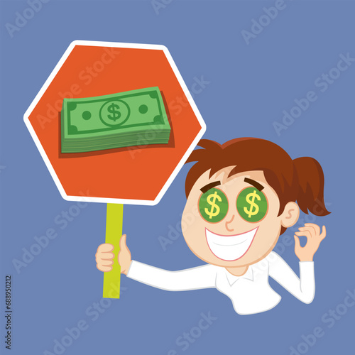 Funny greedy businesswoman with dollar eyes gesture asking for money holding a sign.Dollar eyes greedy man concept. illustration vector cartoon.