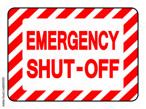 Emergency Shut Off Symbol Sign, Vector Illustration, Isolate On White Background Label. EPS10
