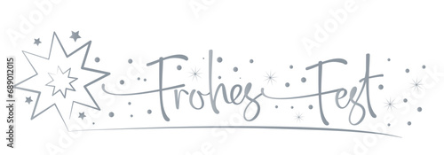 Weihnachtsgruß Frohes Fest Kalligraphie. Weihnachtskarte mit handgeschriebenem deutschem Text und gezeichnetem Stern