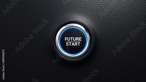Future start push button. New startup, start a business, change or strategic vision concept. Modern car button with blue shine. 3d illustration photo