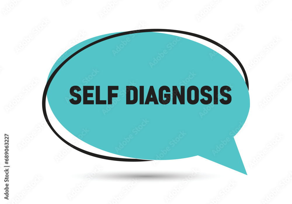 Self Diagnosis speech bubble text. Hi There on bright color for Sticker, Banner and Poster. vector illustration. Self Diagnosis speech bubble text. Hi There on bright color for Sticker, Banner and Poster. vector illustration.