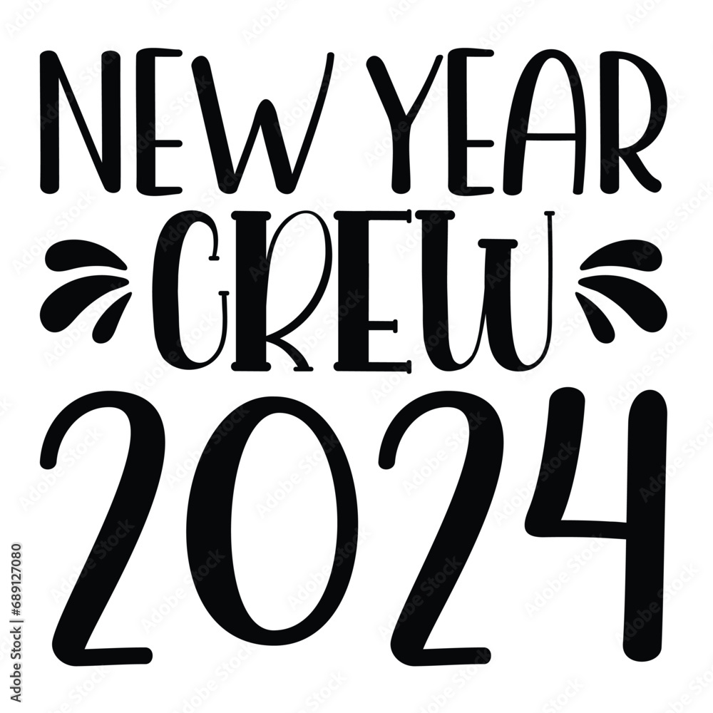 New year crew 2024 Happy New year 2024 svg shirt design Stock Vector