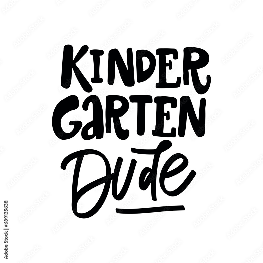 KINDERGARTEN DUDE -handwriting phrase, for stickers for kindergarten
KINDERGARTEN DUDE -handwriting phrase, for stickers for kindergarten