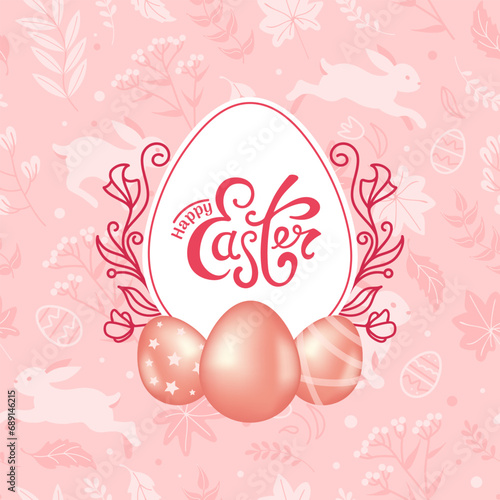 Happy Easter. Square pink banner, shiny chocolate eggs in realistic style, spring flowers, rabbits. Vintage lettering. Vector illustration for posters, cards, banners, fabric printing. Christ is risen