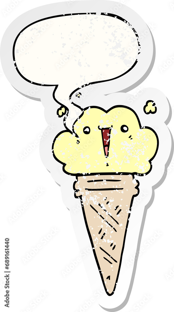 cartoon ice cream with face with speech bubble distressed distressed old sticker cartoon ice cream with face with speech bubble distressed distressed old sticker