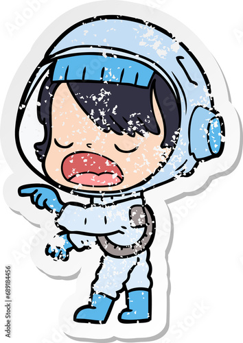 distressed sticker of a cartoon astronaut woman pointing and talking