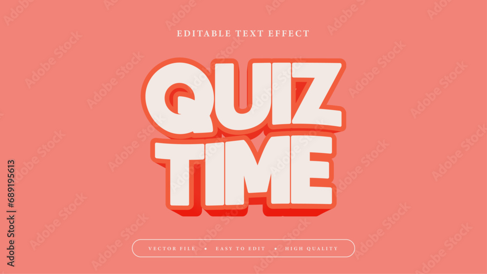 Editable text effect. Quiz time white text.