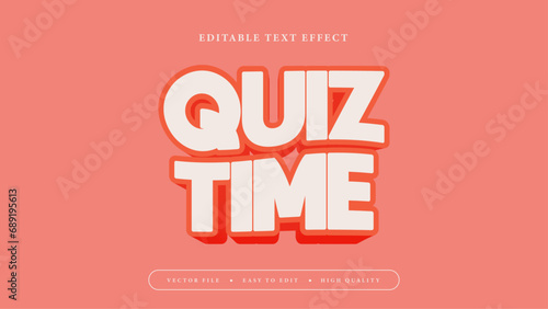 Editable text effect. Quiz time white text.