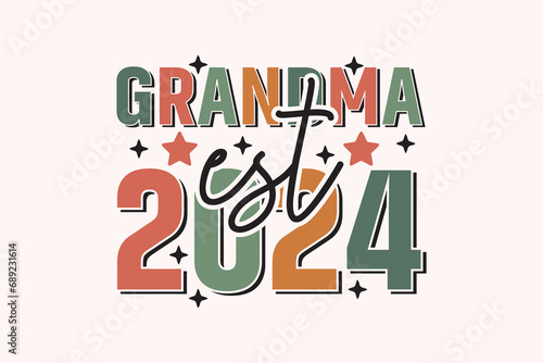 Grandma Est 2024 EPS T-shirt Design