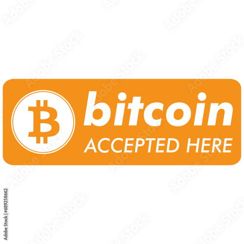 Bitcoin accepted here button isolated symbol website and store